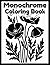 Monochrome Coloring Book: F...