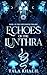 Echoes of The Lunthra (The ...