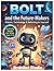 BOLT and the Future-Makers by BrainBot Studio