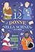 12 Donne nella Scienza: Sto...