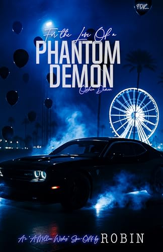 For The Love Of A Phantom Demon: O'shea Demon (Phantom League/The Steele's Series Book 10)