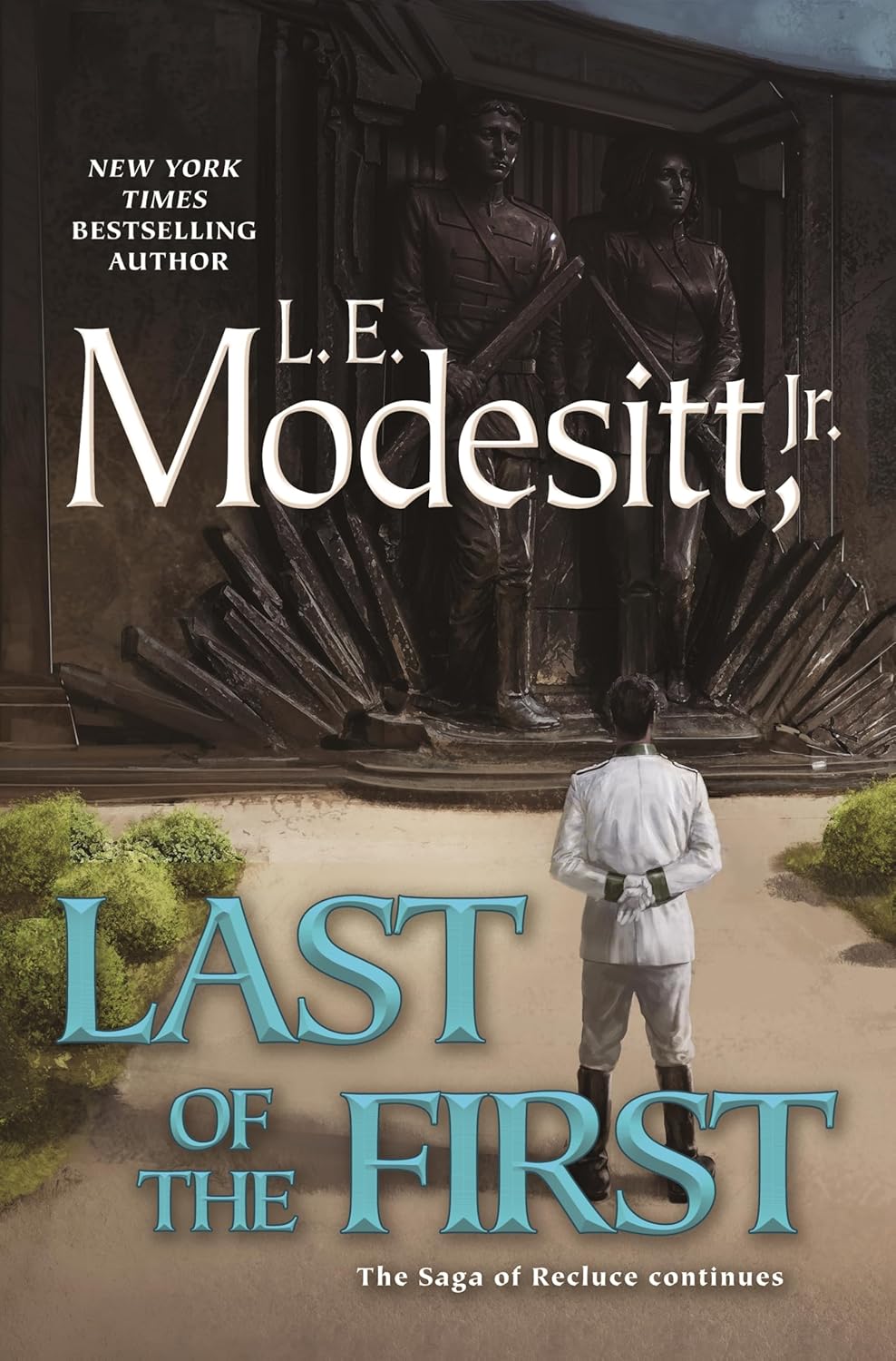 Last of the First (The Saga of Recluce #26)