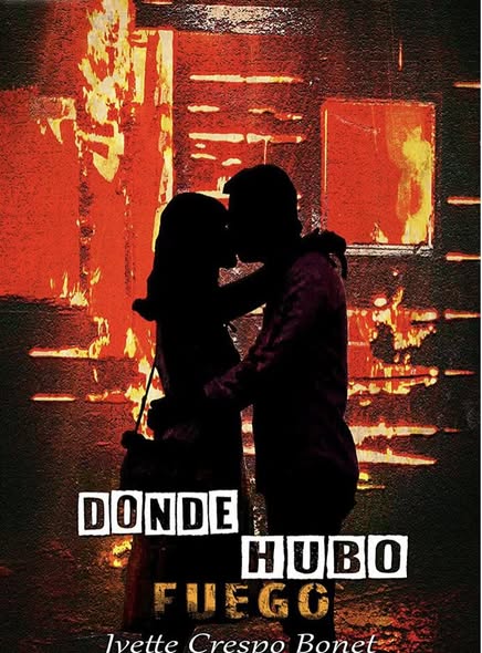 Donde hubo fuego (Kindle Edition)