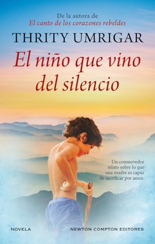 Portada de El niño que vino del silencio, de Thrity Umrigar