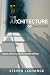 Architecture of Shadows by Steven A. LaChance