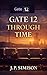 Gate 12 Through Time (The G...