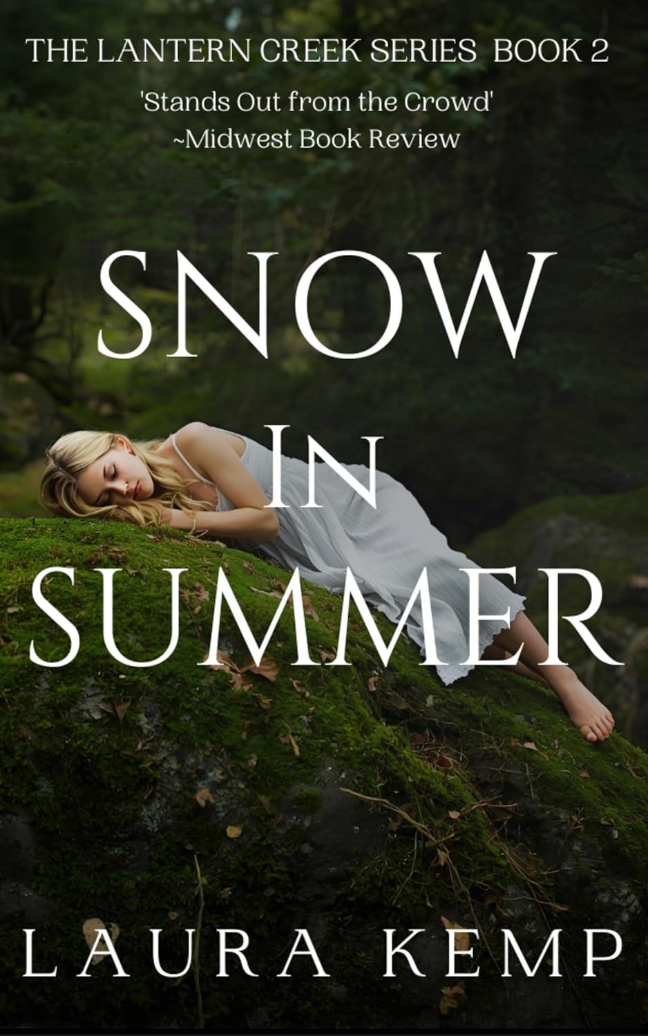 Snow In Summer : The Lantern Creek Series Book 2