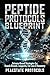 Peptide Protocols Blueprint: Science-Based Strategies for Muscle Growth, Longevity, Fat Loss & Recovery