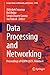 Data Processing and Networking: Proceedings of ICDPN 2025, Volume 4 (Lecture Notes in Networks and Systems, 1934)
