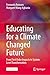 Educating for a Climate Changed Future: From First Order Impacts to System Level Transformation
