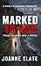 Marked to Run (Book Two): A Gripping Psychological Thriller with an Unexpected Twist (An Evelyn Harper Crime Thriller 2)
