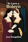 To Love A Boleyn