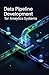 DATA PIPELINE DEVELOPMENT F...