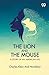 The Lion And The Mouse: A S...