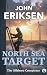 North Sea Target by John Eriksen