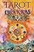 El Tarot Y Los Chakras: Lib...