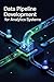 DATA PIPELINE DEVELOPMENT F...