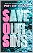 Save Our Sins