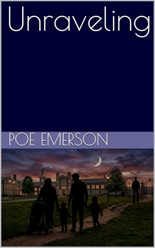 Unraveling (Kindle Edition)