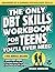 The Only DBT Skills Workboo...