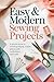 Easy & Modern Sewing Projec...