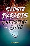 Sidste paradis by Christina Lund