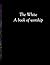 The White: A book of worship