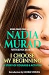 I Choose My Beginning: A Story of Courage and Activism
