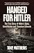 Hanged for Hitler: The True...