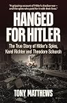Hanged for Hitler...