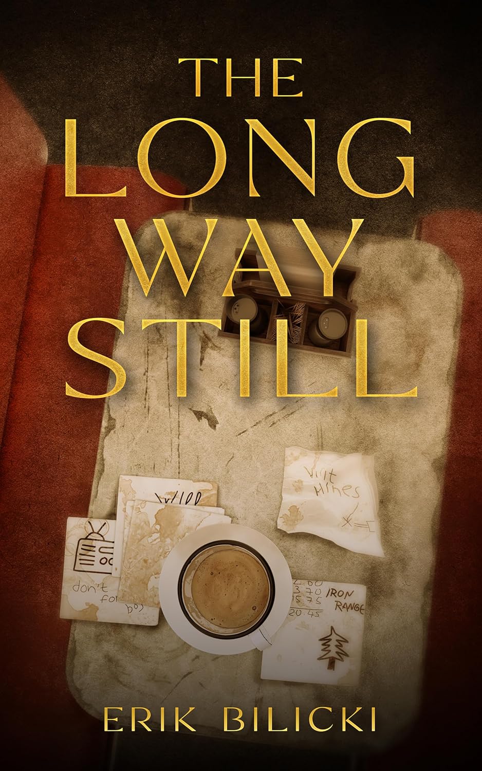The Long Way Still (Kindle Edition)
