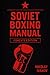 SOVIET BOXING MANUAL COACH’...