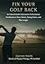 Fix Your Golf Back: An Educ...