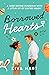 Borrowed Hearts: A Fake Dating Romance With A Little Bit of Easter Magic (The Holiday Hearts #8)