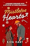Book cover for Mistletoe Hearts: A Holiday Romance With A Little Bit Of Christmas Magic (The Holiday Hearts #4)