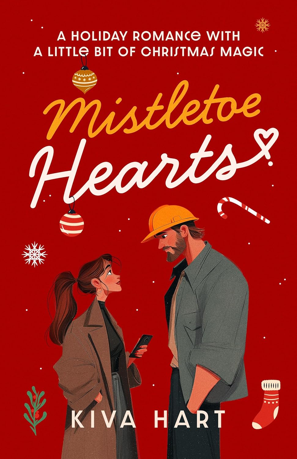 Mistletoe Hearts: A Holiday Romance With A Little Bit Of Christmas Magic (The Holiday Hearts #4)