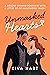 Unmasked Hearts: A Second Chance Romance With A Little Bit Of Halloween Magic (The Holiday Hearts #2)
