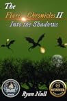 The Flare Chronicles: Into the Shadows