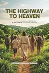 The Highway to Heaven by Hegumen Abraam Sleman