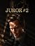 Juror #2  by Mylene Bernhard