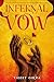 Infernal Vow by Tigest Girma