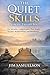 The Quiet Skills Nobody Tau...