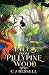 Tales From Pillypine Wood