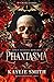 Phantasma (Wicked Games, #1)