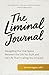 The Liminal Journal by Nichomi Higgins