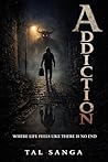 Addiction by Tal Sanga