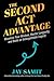 The Second Act Advantage: M...