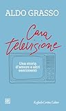 Cara televisione:...
