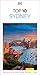 DK Top 10 Sydney: Top 10 lists for your perfect trip, plus an all-weather folded map (Pocket Travel Guide)