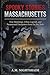 Massachusetts: True Hauntin...